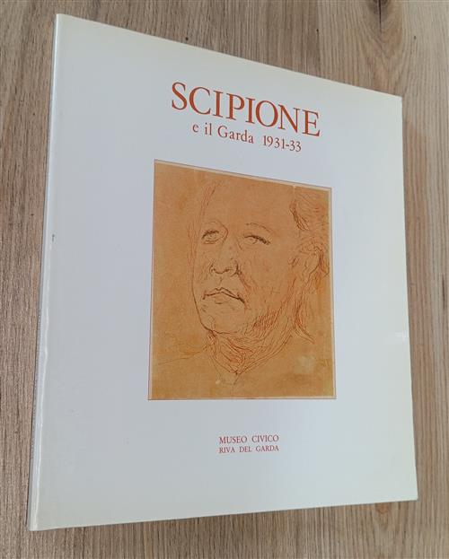Scipione E Il Garda 1931-33 Giuseppe Appella Museo Civico Riva Del Garda 1988