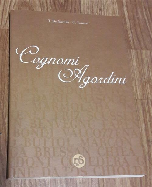Cognomi Agordini Nardin Tomasi Nuovi Sentieri 2002