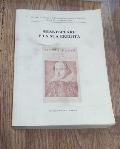 Shakespeare E La Sua Eredità