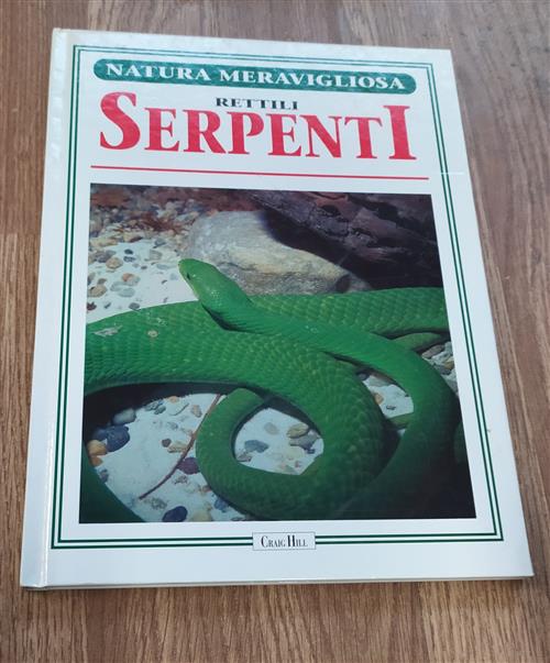 Natura Meravigliosa Rettili Serpenti