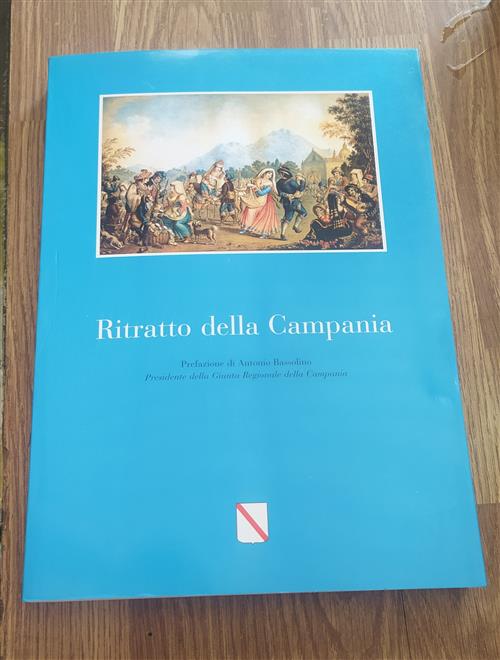 Ritratto Della Campania Dal Tempo Delle Sirene A Città Spettacolo
