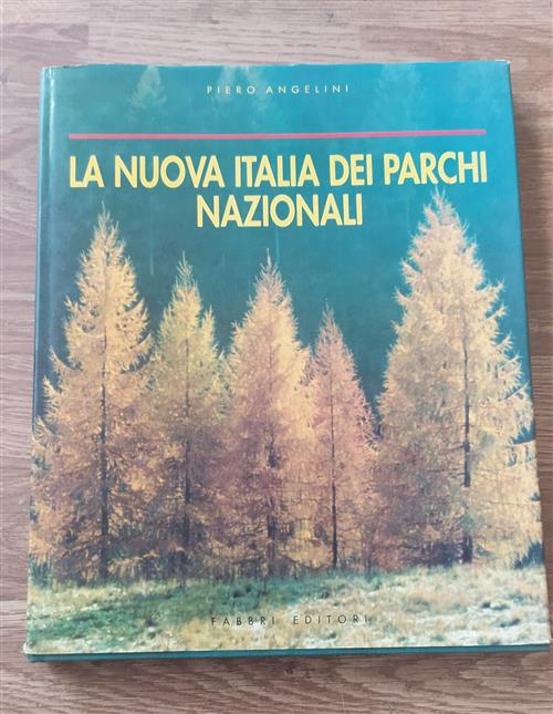La Nuova Italia Dei Parchi Nazionali