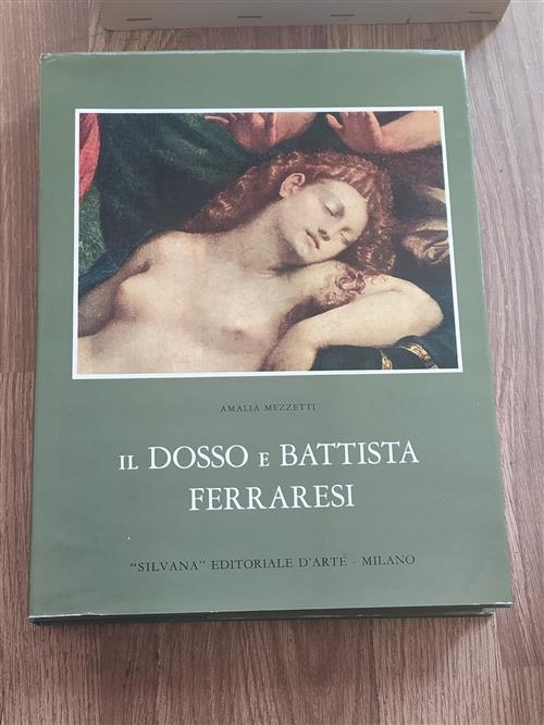 Il Dosso E Battista Ferraresi Amalia Mezzetti Silvana 1965