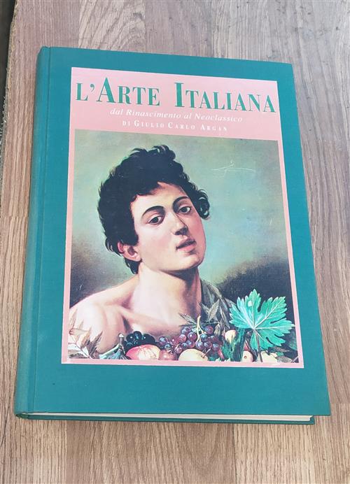 L'arte Italiana Dal Rinascimento Al Neoclassico