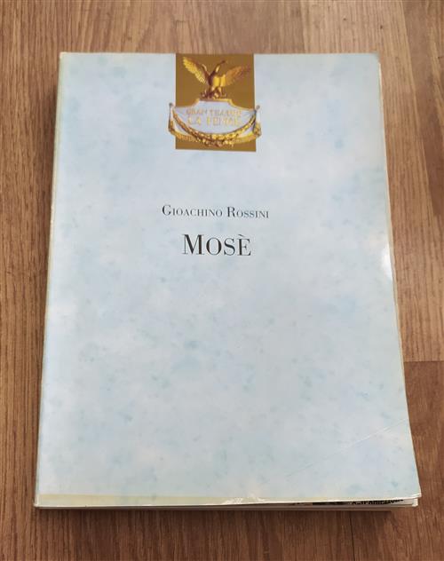 Mosè. Gran Teatro La Fenice