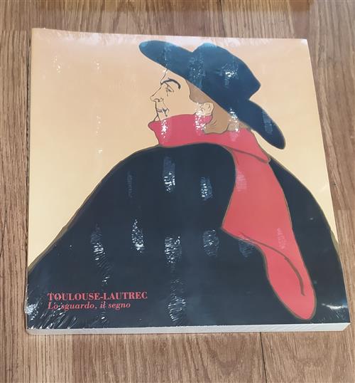 Toulouse Lautrec Lo Sguardo, Il Segno