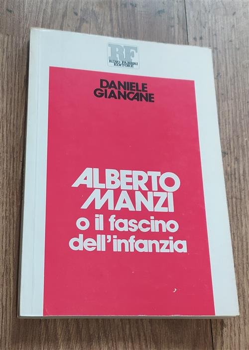 Alberto Manzi O Il Fascino Dell'infanzia Daniele Giancane Rino Fabbri 1975