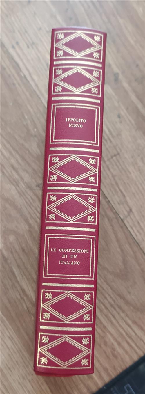 Le Confessioni Di Un Italiano. I Grandi Romanzi Di Tutti I Tempi