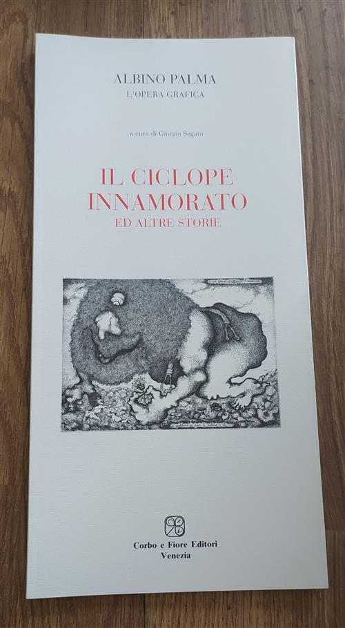 Il Ciclope Innamorato Ed Altre Storie Albino Palma Corbo E Fiore 1993