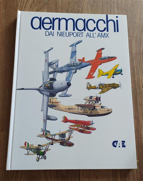 Aermacchi. Dai Nieuport All’Amx