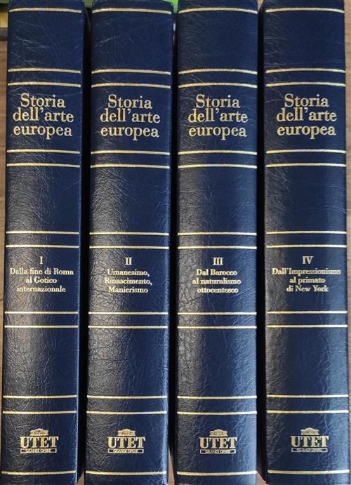Storia Dell'arte Europea. Quattro Volumi
