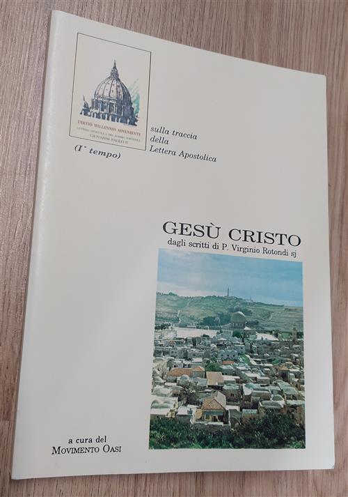 Gesu Cristo Dagli Scritti Di P. Virginio Rotondi Sj
