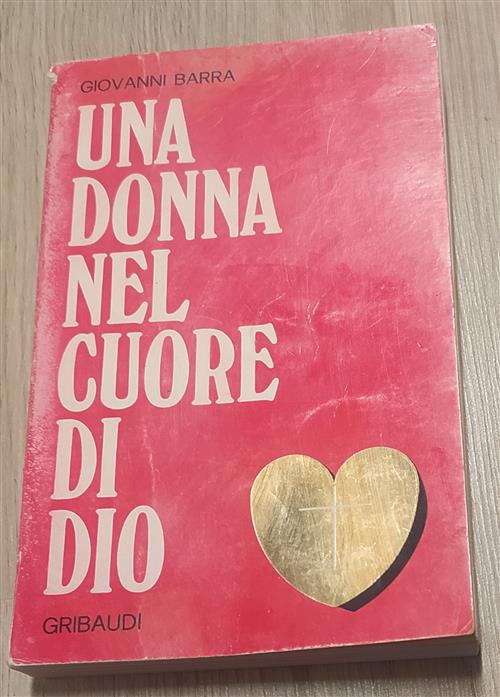 Una Donna Nel Cuore Di Dio