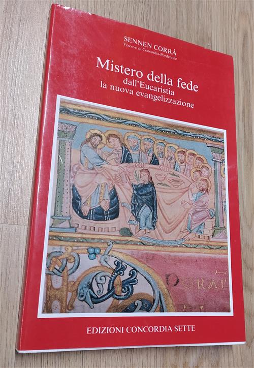 Mistero Della Fede Dall'eucarestia La Nuova Evangelizzazione