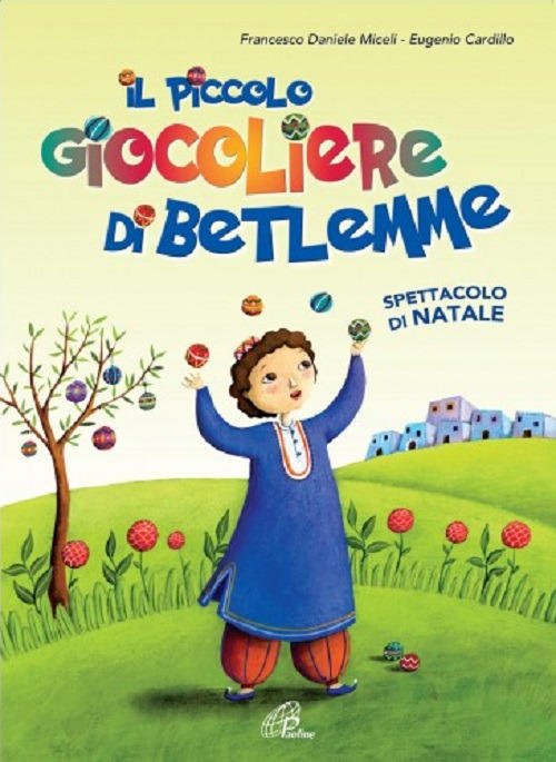 Il Piccolo Giocoliere Di Betlemme