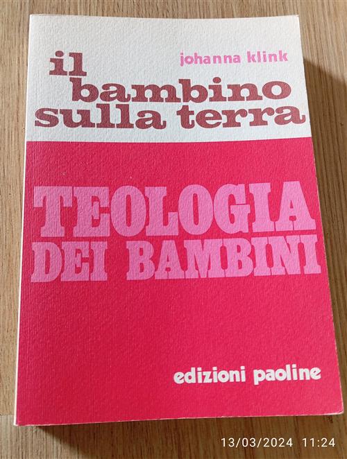 Il Bambino Sulla Terra. Teologia Dei Bambini