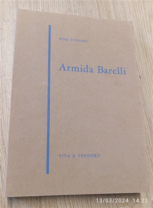 Armida Barelli. Vita E Pensiero