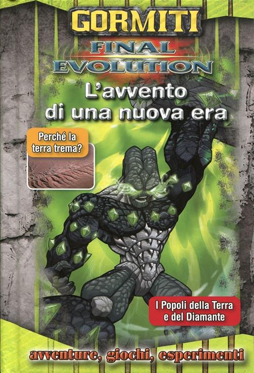 Gormiti. Final Evolution. L'avvento Di Una Nuova Era