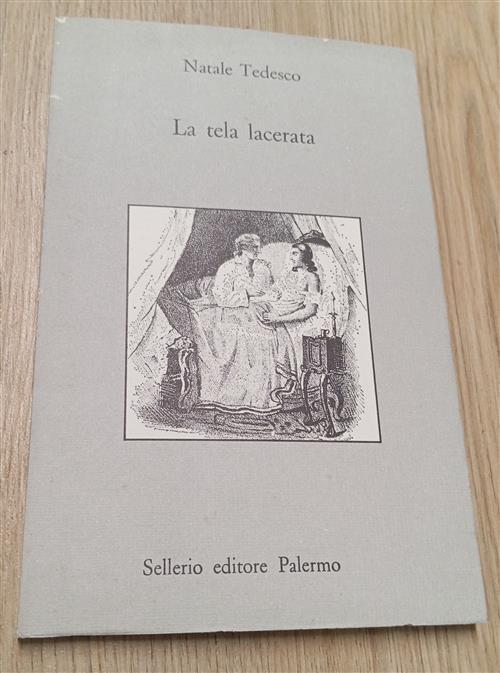 La Tela Lacerata Natale Tedesco Sellerio 1991