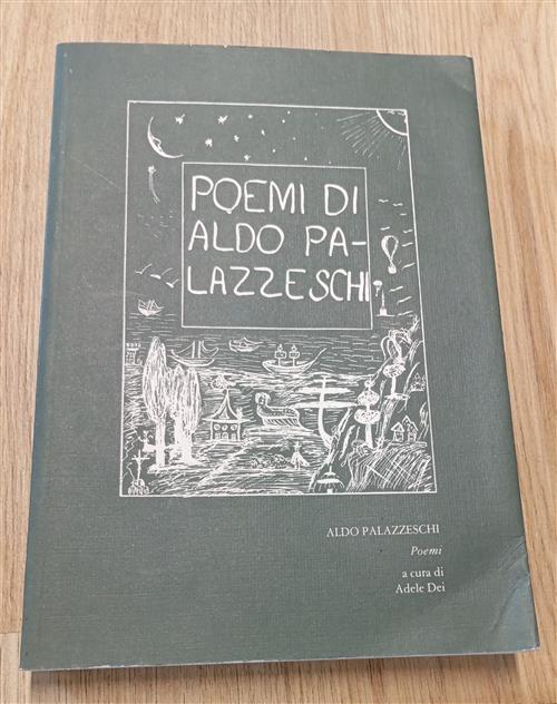 Poemi Di Aldo Palazzeschi Adele Dei Zara 1996