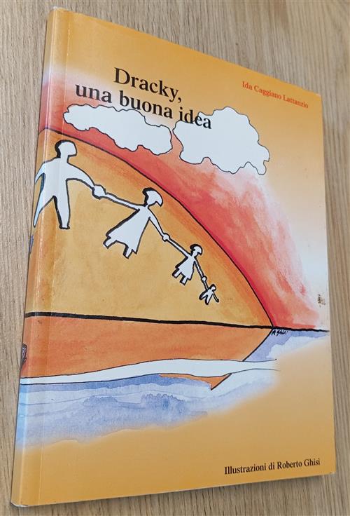 Dracky, Una Buona Idea Ida Caggiano Lattanzio, Roberto Ghisi Seb 2002