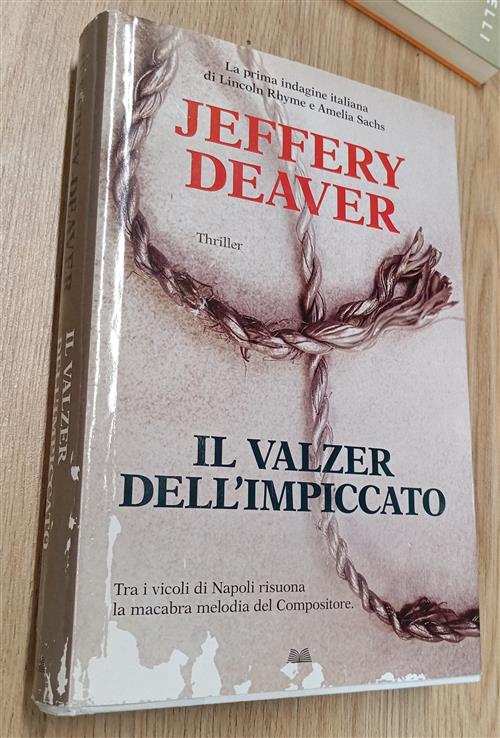 Il Valzer Dell'impiccato Jeffery Deaver Rizzoli 2017