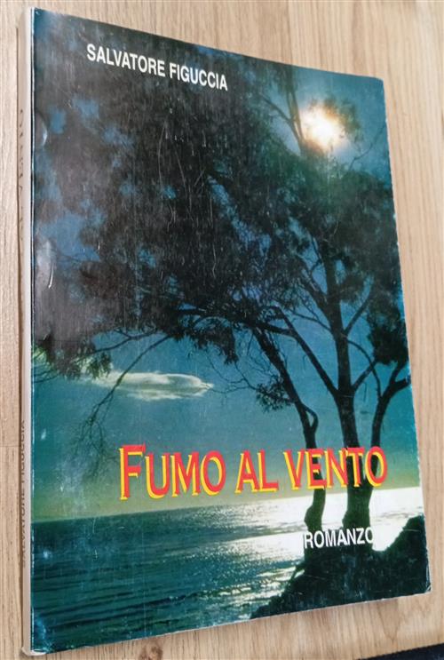 Fumo Al Vento Salvatore Figuccia Siragusa