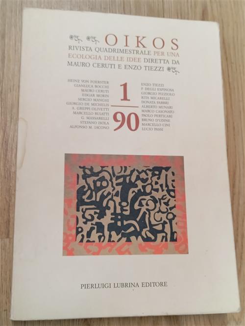 Oikos. 1 90 Rivista Quadrimestrale Per Una Ecologia Delle Idee Mauro Ceruti, E
