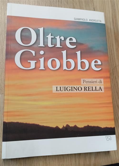 Oltre Giobbe. Pensieri Di Luigino Rella Giampaolo Andretta Trentina Editrice 2