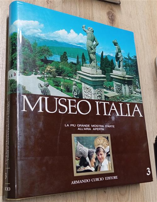 Museo Italia. Vol. 3 Valle D'aosta, Piemonte, Liguria Armando Curcio Editore 1
