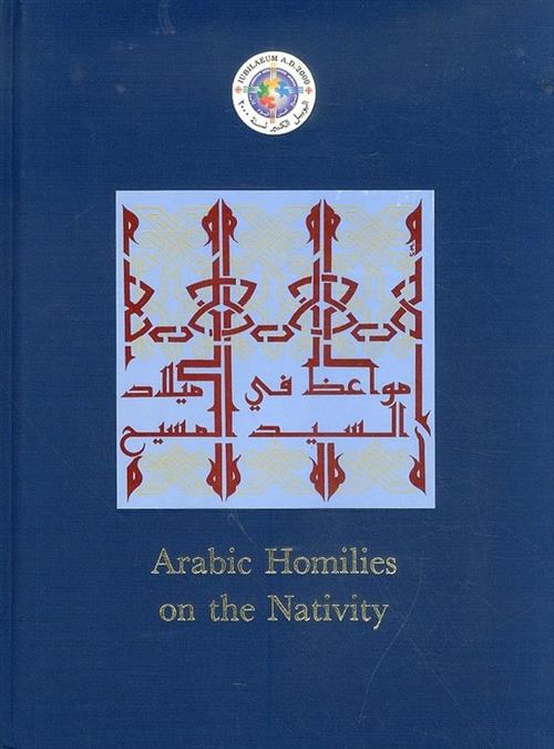 Arabic Homilies On The Nativity G. Ravasi Silvana 1999