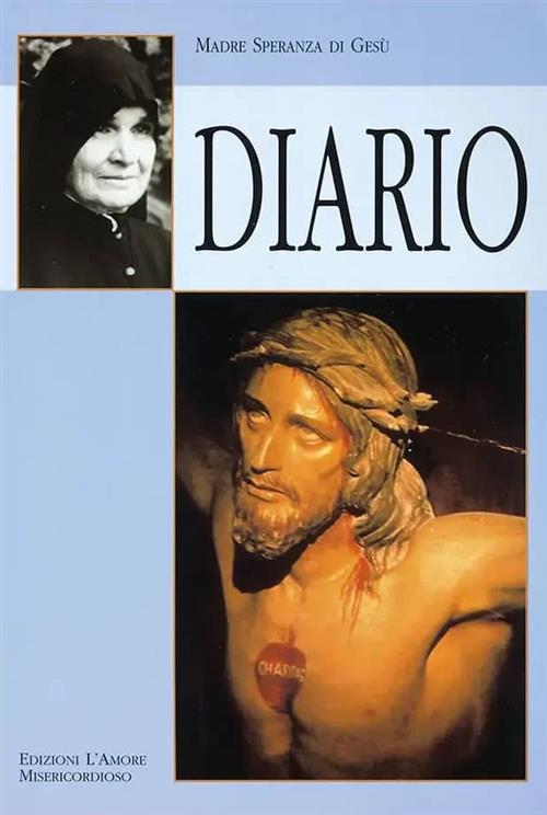 Diario Madre Speranza Di Gesu L'amore Misericordioso 2022