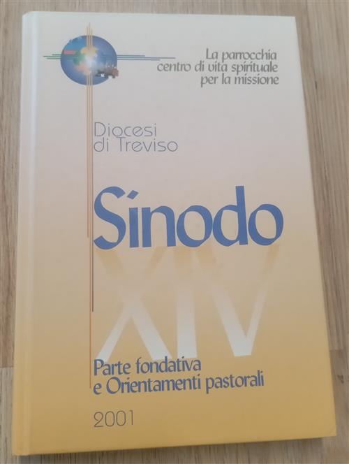 Diocesi Di Treviso Sinodo Parte Fondativa E Orientamenti Pastorali Parrocchia