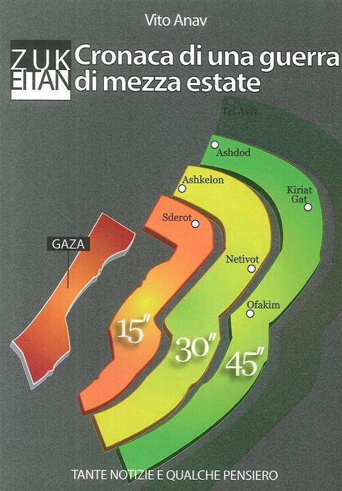 Zuk Eitan. Cronaca Di Una Guerra Di Mezza Estate Vito Anav Vito Anav 2014