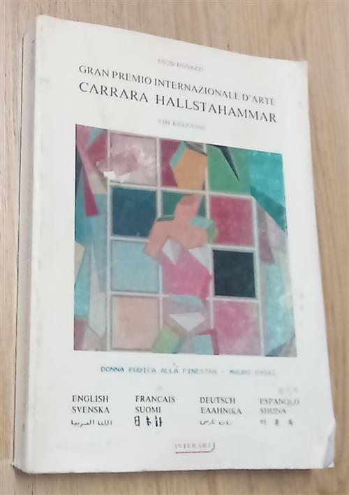 Gran Premio Internazionale D'arte Carrara Hallstahammar Enzo Bogazzi Interart