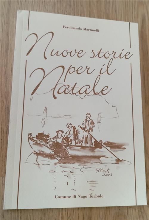 Nuove Storie Per Il Natale Ferdinando Martinelli Comune Di Nago Torbole 2005