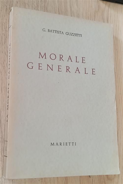 Morale Generale G. Battista Guzzetti Marietti 1959