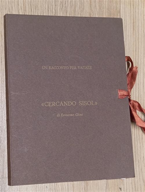 Cercando Sisol. Un Racconto Per Natale Ermanno Olmi Tuttagrafica Cesuna 1993