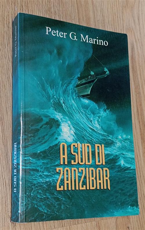 A Sud Di Zanzibar Peter G. Marino 2000