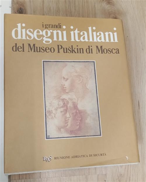 I Grandi Disegni Italiani Del Museo Puskin Di Mosca Marina Maiskaja Ras, Silva