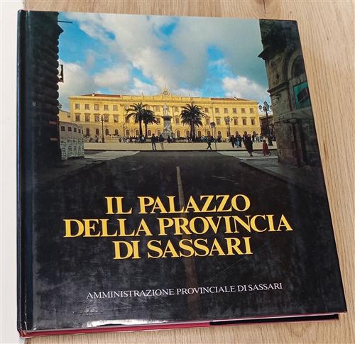 Il Palazzo Della Provincia Di Sassari Amministrazione Provinciale 1986