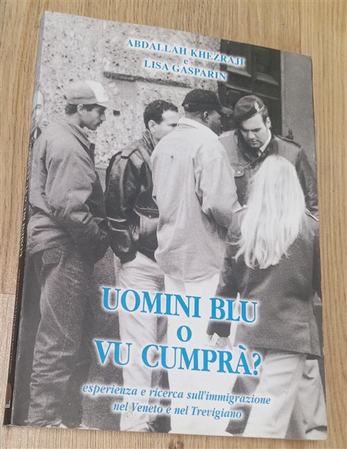 Uomini Blu O Vu Comprà? Esperienza E Ricerca Sull'immigrazione Nel Veneto Abda