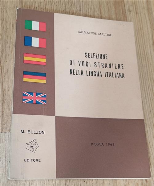 Selezione Di Voci Straniere Nella Lingua Italiana Salvatore Maltese M. Bulzoni
