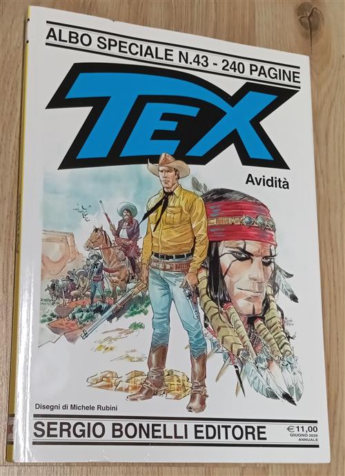 Tex Gigante N. 43. Avidità Sergio Bonelli Editore 2026