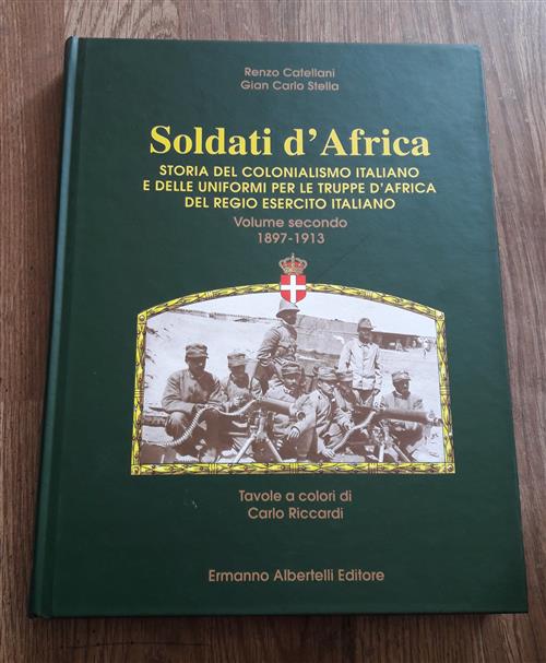 Soldati D'africa Volume Secondo 1897 1913 Renzo Catellani Ermanno Albertelli 2