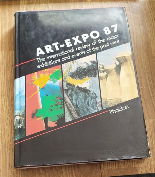 Art-Expo 1987: International Review Of The Major Exhibitions And Events Of The Past Year