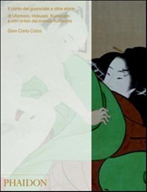 Il Canto Del Guanciale E Altre Storie G. Carlo Calza Phaidon 2010
