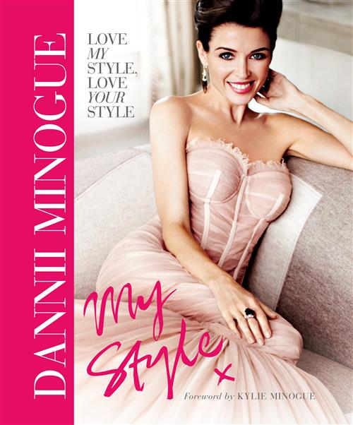 Dannii Minogue: My Style