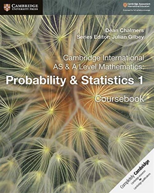 Cambridge International As And A Level Mathematics. Probability And Statistics