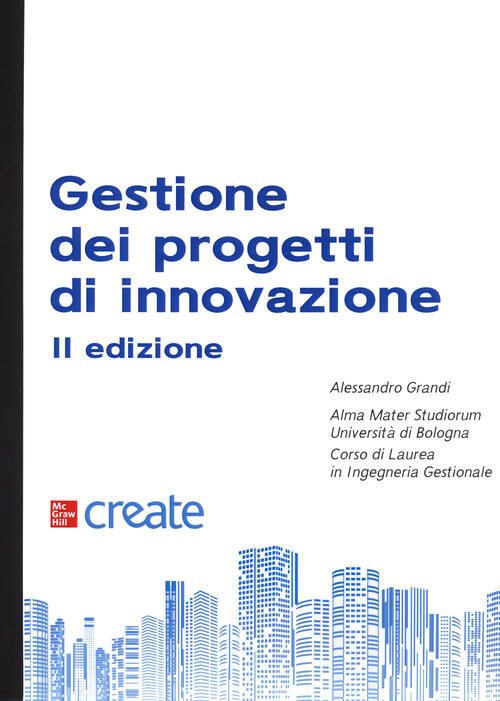 Gestione Dei Progetti Di Innovazione Mcgraw-Hill Education 2021